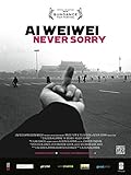 Ai Weiwei: Never Sorry