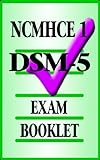 NCMHCE DSM-5 Exam Booklet 1