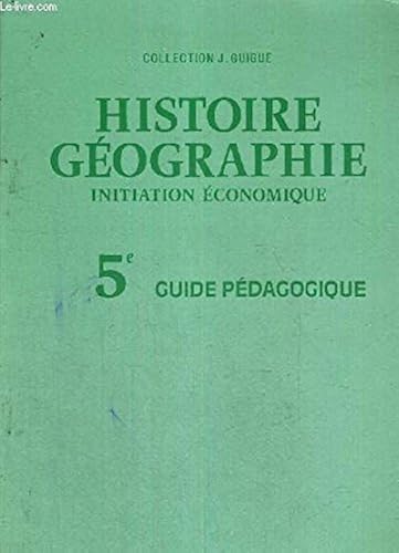 Download Histoire-géographie : Initiation économique, 5e PDF