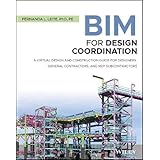 A Virtual Design and Construction Guide for Designers, General Contractors, and Subcontractors