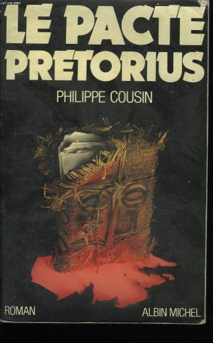 Le  Pacte Pretorius