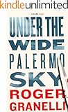 Under the Wide Palermo Sky (Kindle Single)