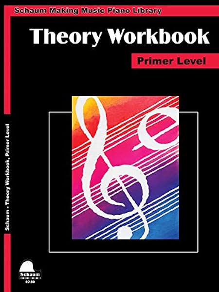 Theory Workbook Primer Schaum Making Music Piano Library Schaum Publications Theory Workbook Schaum Wesley 0008148002801 Amazon Com Books