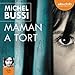 Maman a tort