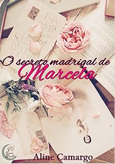 Livro O secreto madrigal de Marcela