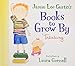Jamie Lee Curtis's Books to Grow By Treasury