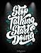 Stop Talking Start Doing: Monthly Planner 2019: Success Quotes, Monthly Calendar Book 2019, Weekly/M by 