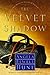 The Velvet Shadow (Heirs of Cahira O'Connor)