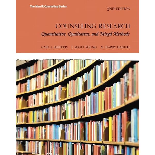 Counseling Research: Quantitative, Qualitative, and Mixed Methods