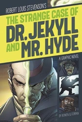 Strange Case of Dr. Jekyll and Mr. Hyde (Graphic Revolve: Common Core Editions): A Graphic Novel