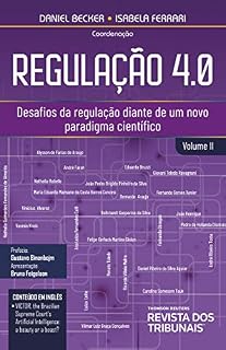 Livro Regulação 4.0 : vol. II : desafios da regulação diante de um novo paradigma científico