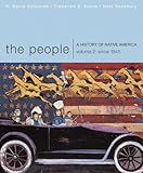 Since 1845 Vol. 2 : The People: A History of Native America, Edmunds, R. David and Hoxie, Frederick E., 0618369848