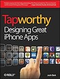 Tapworthy: Designing Great iPhone Apps 51vmFCT8OZL. SL160 Tapworthy: Designing Great iPhone Apps