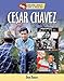 Cesar Chavez (Sharing the American Dream: Overcoming Adversity) by 