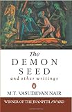Front cover for the book The Demon Seed and Other Writings by M.T.Vasudevan Nair