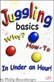 Juggling Basics, Why and How To
