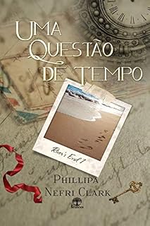 Livro Uma Questão de Tempo (River's End Livro 1)