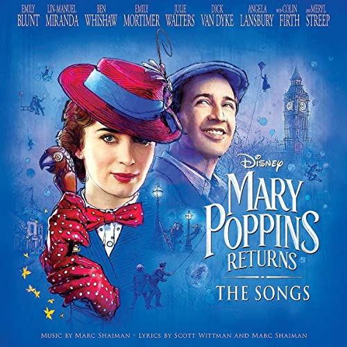 Mary Poppins Returns: the Songs