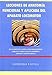 Lecciones de anatomía funcional y aplicada del aparato locomotor