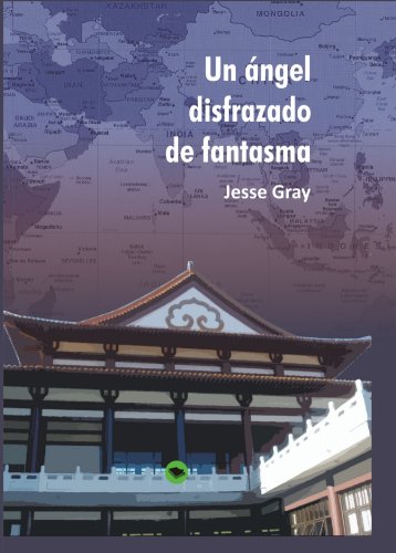 Un ángel disfrazado de fantasma (Spanish Edition)