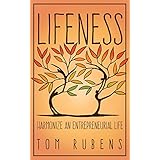 Lifeness: Harmonizing an Entrepreneurial Life