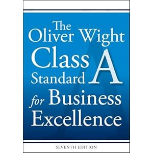 The Oliver Wight Class A Standard for Business Excellence