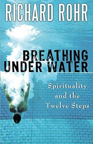 Download Breathing Under Water: Spirituality and the Twelve Steps PDF