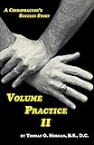 Volume Practice II - A Chiropractor's Success Story