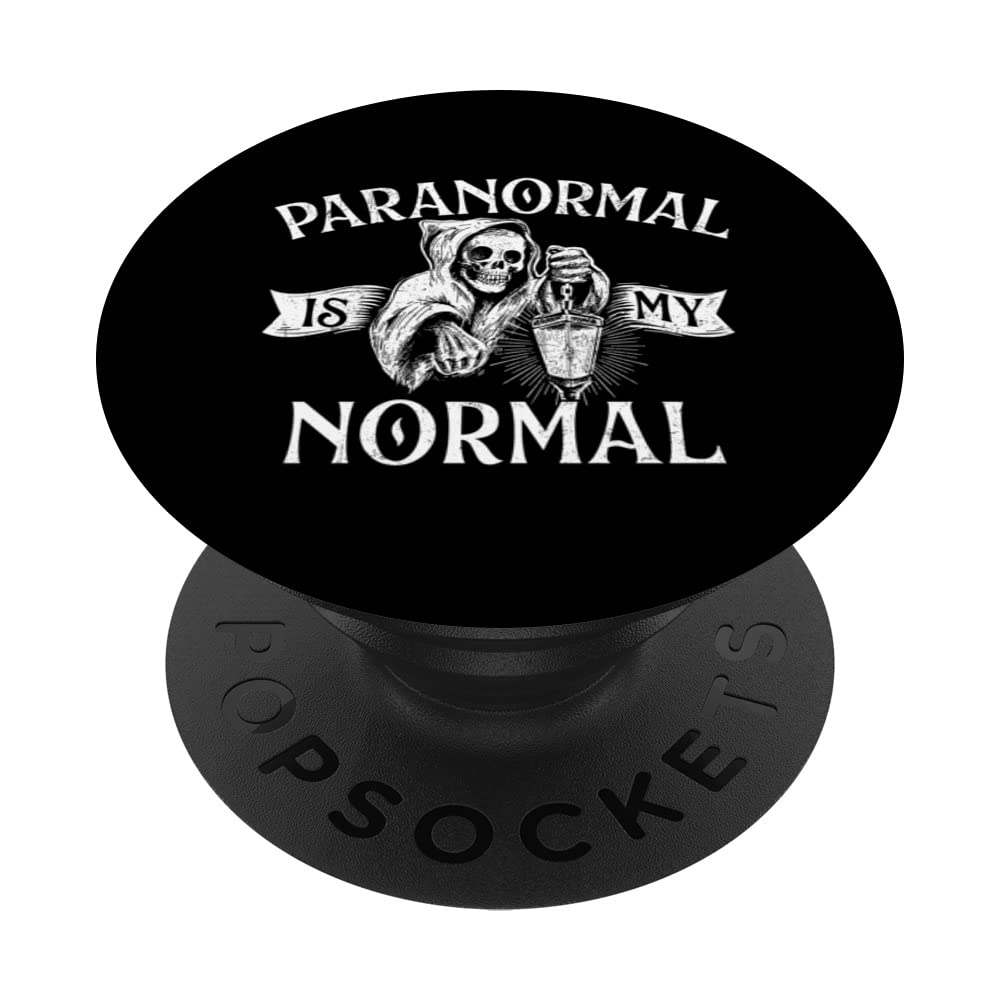 Paranormal Is My Normal - Phantom Ghost Hunting Halloween PopSockets Swappable PopGrip