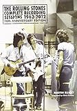 The Rolling Stones: Complete Recording Sessions 1962-2012 by 