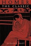 Gregory Nagy on Homer's "Iliad"