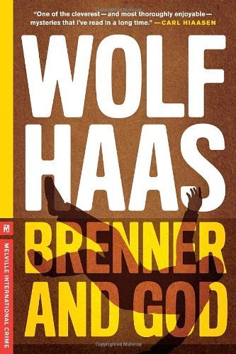 Brenner and God (Melville International Crime) by Wolf Haas (2012-06-14)