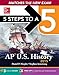 5 Steps to a 5 AP US History, 2015 Edition (5 Steps to a 5 on the Advanced Placement Examinations Series)
