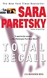Total Recall: A V. I. Warshawski Novel (V.I. Warshawski Novels Book 10) by Sara Paretsky