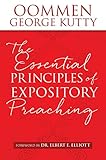 The ESSENTIAL PRINCIPLES of EXPOSITORY PREACHING by