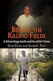 Behind the Killing Fields: A Khmer Rouge Leader and One of His Victims (Pennsylvania Studies in Human Rights)