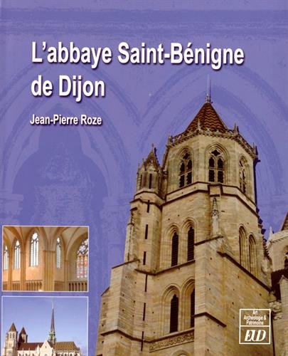 L' abbaye Saint-Bénigne de Dijon