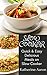 EASY & DELICIOUS MEALS ON SLOW COOKER: 100+ EASY & QUICK WAYS TO COOK YOUR TRADITIONAL LONG FORGOTTE by katherine Aaron