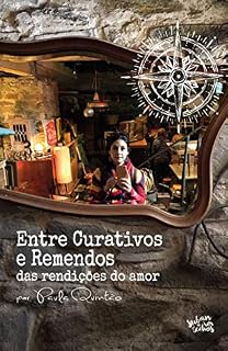 Livro Entre curativos e remendos: das rendições do amor