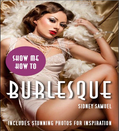 Show Me How To Burlesque