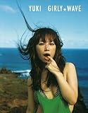 Girly WAVE/YUKI