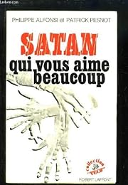Satan qui vous aime beaucoup