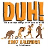 Duh! 2007 Day-to-Day Calendar by 