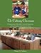 The Culinary Classroom: A Comprehensive Manual for Creating Organizing and Teaching Successful Culin by 