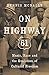 On Highway 61: Music, Race, and the Evolution of Cultural Freedom