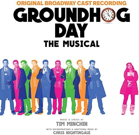 Groundhog Day The Musical Original Broadway Cast Recording