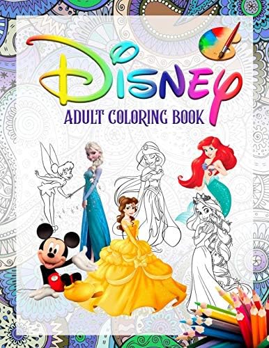 Disney Adult Coloring Book: Antistress Adult Coloring Book, Jumbo Coloring Book With Unique Premium Images (Unofficial) Paperback โ 20 Mar 2019