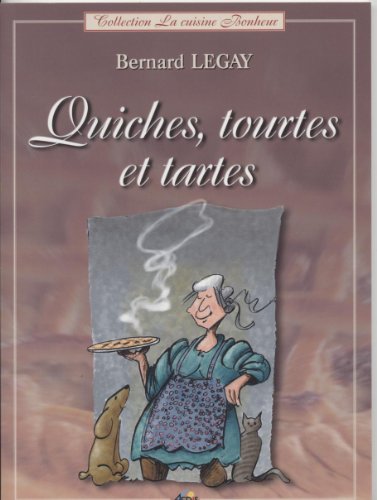Quiches, tourtes et tartes