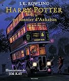 Harry Potter et le prisonnier d'Azkaban, illustre par Jim Kay by 