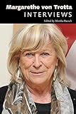 Margarethe von Trotta: Interviews (Conversations with Filmmakers Series) by Monika Raesch
